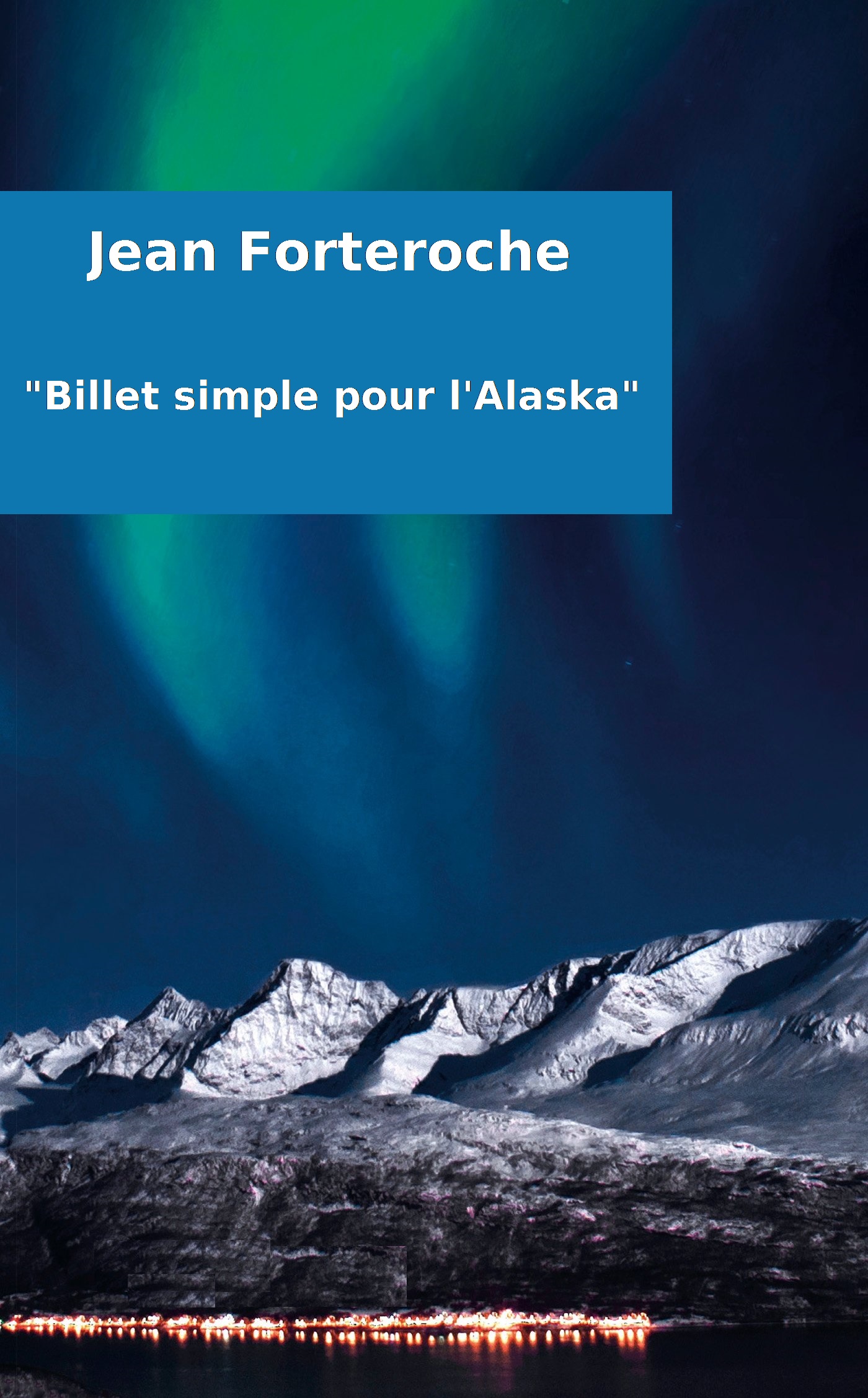 Billet simple pour l'Alaska